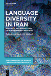 Language Diversity in Iran (Mouton Handbooks of Iranian Languages and Linguistics, Vol. 26)