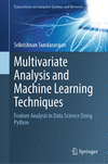 Multivariate Analysis and Machine Learning Techniques 1st ed. 2024(Transactions on Computer Systems and Networks) H 24