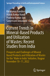Current Trends in Mineral-Based Products and Utilization of Wastes: Recent Studies from India 2024th ed.(Springer Proceedings in
