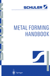 Metal Forming Handbook Softcover reprint of the original 1st ed. 1998 paper XX, 568 p. 378 illus., 377 illus. in color. 19