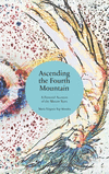 Ascending the Fourth Mountain: A Personal Account of the Marcos Years P 192 p.