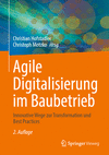 Agile Digitalisierung im Baubetrieb 2nd ed. H 24