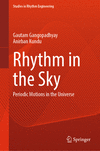 Rhythm in the Sky:Periodic Motions in the Universe, 2024 ed. (Studies in Rhythm Engineering) '24