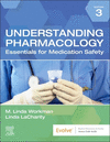 Understanding Pharmacology:Essentials for Medication Safety, 3rd ed. '23