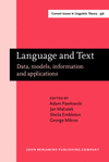 Language and Text(Current Issues in Linguistic Theory 356) hardcover 280 p. 21