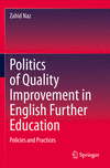 Politics of Quality Improvement in English Further Education:Policies and Practices '24