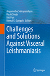 Challenges and Solutions Against Visceral Leishmaniasis '24