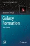 Galaxy Formation 3rd ed.(Astronomy and Astrophysics Library) hardcover XXV, 772 p. 23