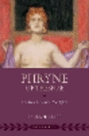 Phryne of Thespiae: Courtesan, Muse, and Myth(Women in Antiquity) H 240 p. 23