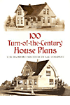 100 Turn-of-the-century House Plans.(Dover Books on Architecture)　paper　128 p., 100 halftones, 100 plans., 206x279mm.