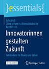 Innovatorinnen gestalten Zukunft 2024th ed.(essentials) P 40 p. 24