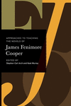 Approaches to Teaching the Novels of James Fenimore Cooper(Approaches to Teaching World Literature) H 248 p.