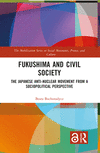 Fukushima and Civil Society (The Mobilization Series on Social Movements, Protest, and Culture)
