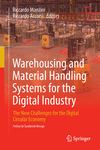 Warehousing and Material Handling Systems for the Digital Industry:The New Challenges for the Digital Circular Economy '24