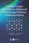Second Order Non-linear Optics of Silicon and Silicon Nanostructures 592 p. 16