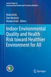 Indoor Environmental Quality and Health Risk toward Healthier Environment for All '19