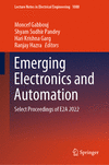 Emerging Electronics and Automation 1st ed. 2024(Lecture Notes in Electrical Engineering Vol.1088) H 24