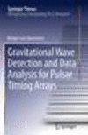 Gravitational Wave Detection and Data Analysis for Pulsar Timing Arrays Softcover reprint of the original 1st ed. 2014(Springer