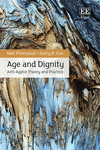 Age and Dignity:Anti-Ageist Theory and Practice '24