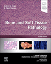 Bone and Soft Tissue Pathology, 2nd ed. (Foundations in Diagnostic Pathology) '22