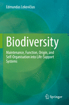 Biodiversity:Maintenance, Function, Origin, and Self-Organisation into Life-Support Systems '23