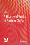 A History of Books in Ancient China 1st ed. 2024 H 24