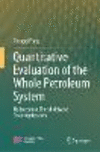 Quantitative Evaluation of the Whole Petroleum System 1st ed. 2023 H 23
