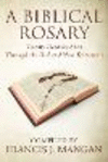 A Biblical Rosary: Twenty Decades Seen Through the Old and New Testament P 208 p. 20