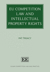 EU Competition Law and Intellectual Property Rights (Elgar Competition Law and Practice Series) '24