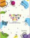 Activity Coloring Book Dedicated to Young Chefs, Cooks and Bakers P 64 p. 23