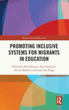 Promoting Inclusive Systems for Migrants in Education(Migration and Education) H 224 p. 24