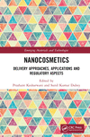 Nanocosmetics:Delivery Approaches, Applications and Regulatory Aspects (Emerging Materials and Technologies) '23