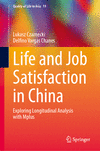 Life and Job Satisfaction in China(Quality of Life in Asia Vol.19) hardcover XXII, 95 p. 23