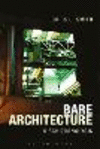 Bare Architecture:A Schizoanalysis '17