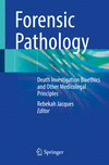 Forensic Pathology 1st ed. 2023 P X, 408 p. 23