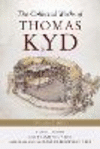 The Collected Works of Thomas Kyd, Vol. 1 '24