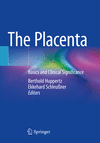 The Placenta:Basics and Clinical Significance '24