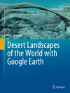 Desert Landscapes of the World with Google Earth '22