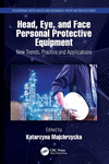 Head, Eye, and Face Personal Protective Equipment (Occupational Safety, Health, and Ergonomics)