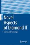 Novel Aspects of Diamond II 1st ed. 2024(Topics in Applied Physics Vol.149) H 24