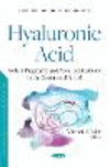 Hyaluronic Acid:Role in Pregnancy and Novel Applications in the Gestational Period (Obstetrics and Gynecology Advances) '21