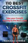 110 Best Crossfit Exercises: Take Your Crossfit Training to the Next Level P 154 p. 15