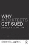 Why Architects Get Sued H 288 p. 25