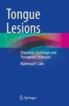 Tongue Lesions:Diagnostic Challenges and Therapeutic Strategies '23