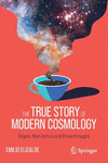 The True Story of Modern Cosmology:Origins, Main Actors and Breakthroughs '22