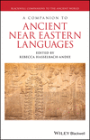 A Companion to Ancient Near Eastern Languages (Blackwell Companions to the Ancient World) '24