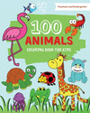 100 Animals Coloring Book for Kids: 100 Easy coloring pages with cute animals from forests, farms, oceans and jungle for toddler