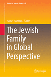 The Jewish Family in Global Perspective(Studies of Jews in Society Vol.6) H 24