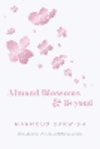 Almond Blossoms and Beyond P 128 p.