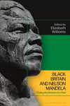 Black Britain and Nelson Mandela: 